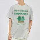 chataro123のNot Seeking Romance: Already Taken ドライTシャツ