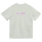 OKINAWA　LOVER　のバースデー［6.SEP］ピンク Dry T-Shirt