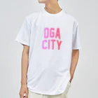 JIMOTOE Wear Local Japanの男鹿市 OGA CITY Dry T-Shirt