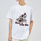 SHIROFUNE_mooooのhave a nice day Dry T-Shirt