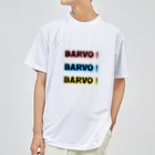 beechiyan7のBARVO！BARVO！BARVO！ Dry T-Shirt