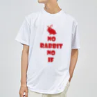 whiterabbit2010のNO RABBIT NO LIFE ミニウサギ　レッド ドライTシャツ