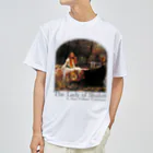 MUGEN ARTのシャロットの女（シャロット姫）　The Lady of Shalott　ジョン・ウィリアム・ウォーターハウス Dry T-Shirt