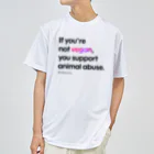 Let's go vegan!のIf you're not vegan (ホワイト) ドライTシャツ