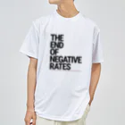 Activeindex( ˘ω˘)のThe End of Negative Rates ドライTシャツ