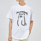 宇宙怪獣ぐみshopのYou will be honey…．bear ドライTシャツ