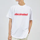 Life of heArtのVaccinated／新型コロンウイルス・ワクチン接種済み ドライTシャツ