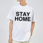 TOKYO LOGOSHOP 東京ロゴショップのSTAY HOME-ステイホーム- Dry T-Shirt