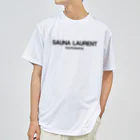 おもしろいTシャツ屋さんのSAUNA LAIRENT TOTONOU サウナローラン 整う Dry T-Shirt