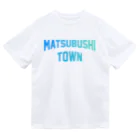 JIMOTOE Wear Local Japanの松伏町 MATSUBUSHI TOWN Dry T-Shirt