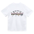 みきぞーん｜保護猫 ミッキー画伯と肉球とおともだちのmoo& chah & guri & ari Dry T-Shirt