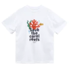 Astrio SUZURI店のSAVE the Coral Reefsサンゴを守ろう Dry T-Shirt