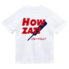 木村昇吾を応援しよう！のHOW ZAT! どないやねん！　クリケット日本代表木村昇吾 Dry T-Shirt