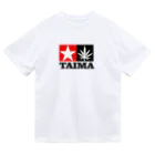 おもしろいTシャツ屋さんのTAIMA 大麻 大麻草 マリファナ cannabis marijuana Dry T-Shirt