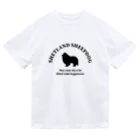 onehappinessのシェルティ　happiness!　【One:Happiness】 Dry T-Shirt