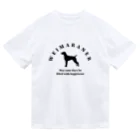 onehappinessのワイマラナー 　happiness!　【One:Happiness】 Dry T-Shirt