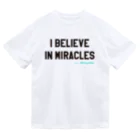 Old Songs TitlesのI Believe In Miracles Dry T-Shirt