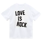 ファンタジスターのLOVE IS  ROCK ドライTシャツ