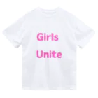 あい・まい・みぃのGirls Unite-女性たちが団結して力を合わせる言葉 Dry T-Shirt