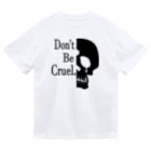 『NG （Niche・Gate）』ニッチゲート-- IN SUZURIのDon't Be Cruel.(黒) Dry T-Shirt