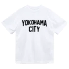 JIMOTO Wear Local Japanの横浜 横浜市 YOKOHAMA CITY　 Dry T-Shirt