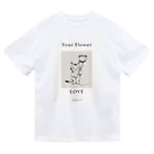 mikepunchのYOUR FLOWER LOVE Dry T-Shirt
