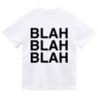 TOKYO LOGOSHOP 東京ロゴショップのBLAH BLAH BLAH ドライTシャツ