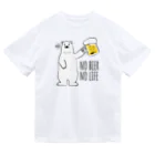 ワカボンドのビール大好きシロクマさん Dry T-Shirt