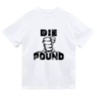 PAWER PLANET 【OFFICIAL】のDIE POUND Dry T-Shirt