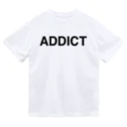 TOKYO LOGOSHOP 東京ロゴショップのADDICT-アディクト- ドライTシャツ