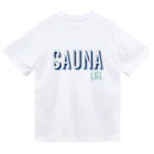 SNOW LIFE JOURNEYのSAUNA LIFE サウナライフ。 ドライTシャツ