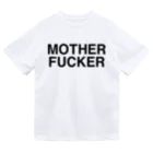 TOKYO LOGOSHOP 東京ロゴショップのMOTHERFUCKER-マザーファッカー- ドライTシャツ