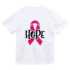 Fred HorstmanのBreast Cancer HOPE  乳がんの希望 Dry T-Shirt