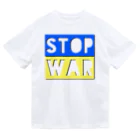 LalaHangeulのSTOP WAR  ドライTシャツ