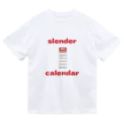 十織のお店のslender calendar ドライTシャツ