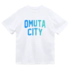 JIMOTOE Wear Local Japanの大牟田市 OMUTA CITY Dry T-Shirt