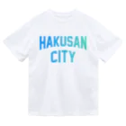 JIMOTOE Wear Local Japanの白山市 HAKUSAN CITY Dry T-Shirt