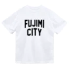 JIMOTOE Wear Local Japanの富士見市 FUJIMI CITY Dry T-Shirt