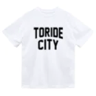 JIMOTOE Wear Local Japanの取手市 TORIDE CITY Dry T-Shirt