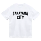 JIMOTOE Wear Local Japanの高山市 TAKAYAMA CITY Dry T-Shirt