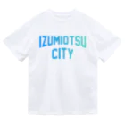 JIMOTOE Wear Local Japanの泉大津市 IZUMIOTSU CITY ドライTシャツ