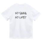 Sauna LinkのNO SAUNA NO LIFE? ドライTシャツ