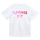 JIMOTOE Wear Local Japanの富士吉田市 FUJI YOSHIDA CITY Dry T-Shirt