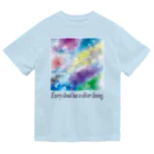 夜の闇に、色の魔法をかけながら。の雲 Dry T-Shirt