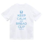 kg_shopのKEEP CALM AND BREAD CLIP [ライトブルー] ドライTシャツ