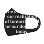 R.O.Dの"The only limit to our realization of tomorrow will be our doubts of today." - Franklin D.  フルグラフィックマスク