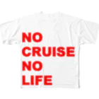 NO CRUISE NO LIFEのNO CRUISE NO LIFE フルグラフィックTシャツ