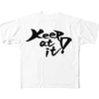 GreenSpecialの筆文字　キープアットイット　あきらめるな All-Over Print T-Shirt