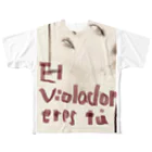 【雨の日曜日】のel  violador eres tu  フルグラフィックTシャツ