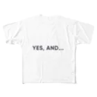 makkkyのYes, and... フルグラフィックTシャツ